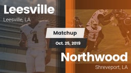 Matchup: Leesville vs. Northwood  2019