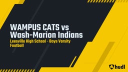 Leesville football highlights WAMPUS CATS vs Wash-Marion Indians