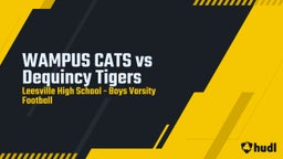 Leesville football highlights WAMPUS CATS vs Dequincy Tigers