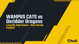 Highlight of WAMPUS CATS vs Deridder Dragons