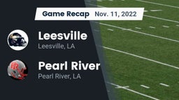 Recap: Leesville  vs. Pearl River  2022