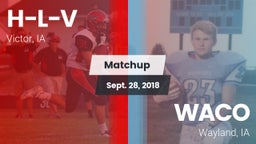 Matchup: H-L-V vs. WACO  2018
