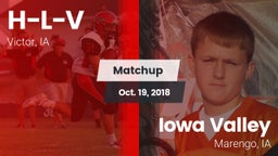 Matchup: H-L-V vs. Iowa Valley  2018