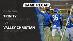 Recap: Trinity  vs. Valley Christian  2016