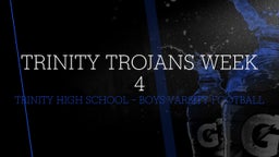 Trinity football highlights Trinity Trojans Week 4