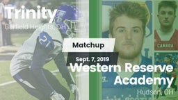 Matchup: Trinity vs. Western Reserve Academy 2019