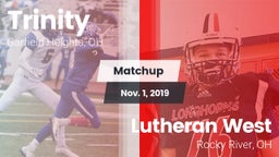 Matchup: Trinity vs. Lutheran West  2019