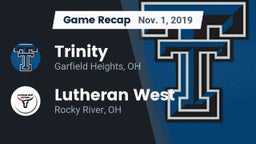Recap: Trinity  vs. Lutheran West  2019
