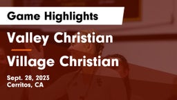 Valley Christian  vs Village Christian  Game Highlights - Sept. 28, 2023