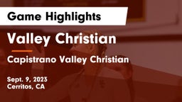 Valley Christian  vs Capistrano Valley Christian  Game Highlights - Sept. 9, 2023