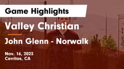 Valley Christian  vs John Glenn  - Norwalk Game Highlights - Nov. 16, 2023