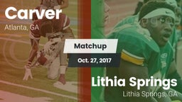 Matchup: Carver  vs. Lithia Springs  2017