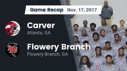 Recap: Carver  vs. Flowery Branch  2017