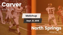 Matchup: Carver  vs. North Springs  2018