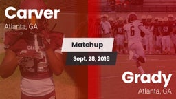 Matchup: Carver  vs. Grady  2018