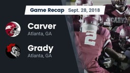 Recap: Carver  vs. Grady  2018