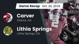 Recap: Carver  vs. Lithia Springs  2018