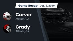 Recap: Carver  vs. Grady  2019