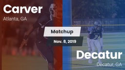 Matchup: Carver  vs. Decatur  2019