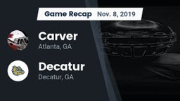 Recap: Carver  vs. Decatur  2019