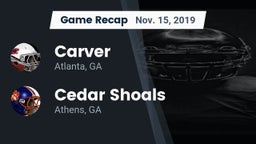 Recap: Carver  vs. Cedar Shoals   2019