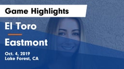 El Toro  vs Eastmont  Game Highlights - Oct. 4, 2019