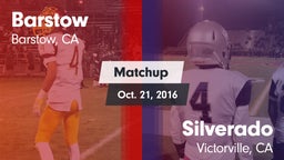Matchup: Barstow vs. Silverado  2016
