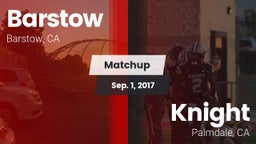 Matchup: Barstow vs. Knight  2017