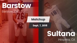 Matchup: Barstow vs. Sultana  2018