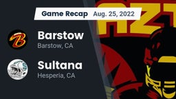 Recap: Barstow  vs. Sultana  2022