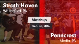 Matchup: Strath Haven vs. Penncrest  2016
