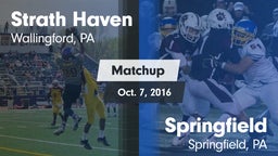 Matchup: Strath Haven vs. Springfield  2016