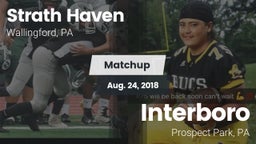 Matchup: Strath Haven vs. Interboro  2018