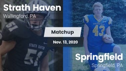 Matchup: Strath Haven vs. Springfield  2020