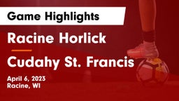Racine Horlick vs Cudahy St. Francis Game Highlights - April 6, 2023