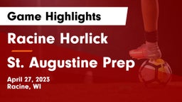 Racine Horlick vs St. Augustine Prep  Game Highlights - April 27, 2023