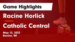 Racine Horlick vs Catholic Central  Game Highlights - May 13, 2023