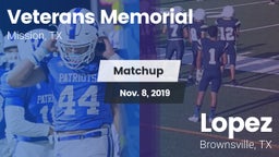 Matchup: Veterans Memorial vs. Lopez  2019