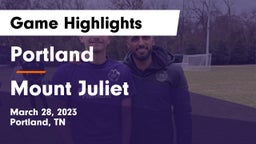 Portland  vs Mount Juliet  Game Highlights - March 28, 2023