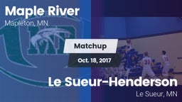 Matchup: Maple River vs. Le Sueur-Henderson  2017