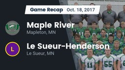 Recap: Maple River  vs. Le Sueur-Henderson  2017