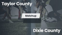 Matchup: Taylor County vs. Dixie County  2016