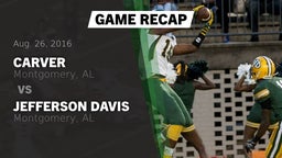 Recap: Carver  vs. Jefferson Davis  2016