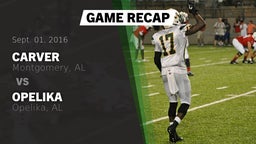 Recap: Carver  vs. Opelika  2016