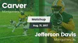 Matchup: Carver  vs. Jefferson Davis  2017