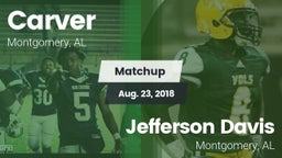 Matchup: Carver  vs. Jefferson Davis  2018