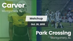 Matchup: Carver  vs. Park Crossing  2018