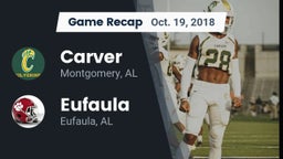Recap: Carver  vs. Eufaula  2018