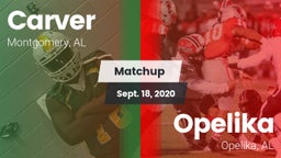 Matchup: Carver  vs. Opelika  2020
