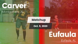 Matchup: Carver  vs. Eufaula  2020